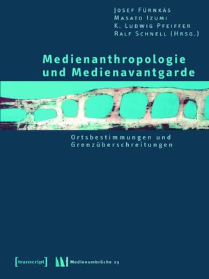 cover image of Medienanthropologie und Medienavantgarde